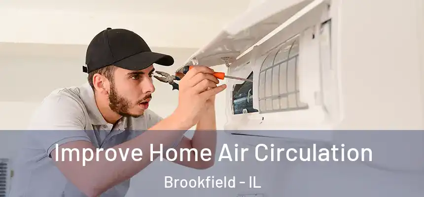  Improve Home Air Circulation Brookfield - IL